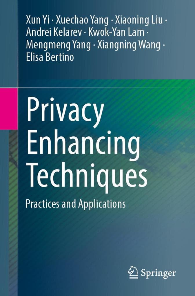 Privacy Enhancing Techniques