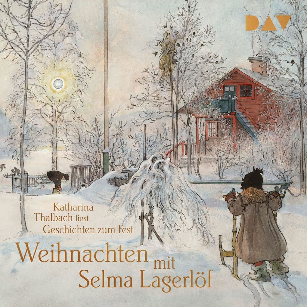 Weihnachten mit Selma Lagerlöf. Geschichten zum Fest