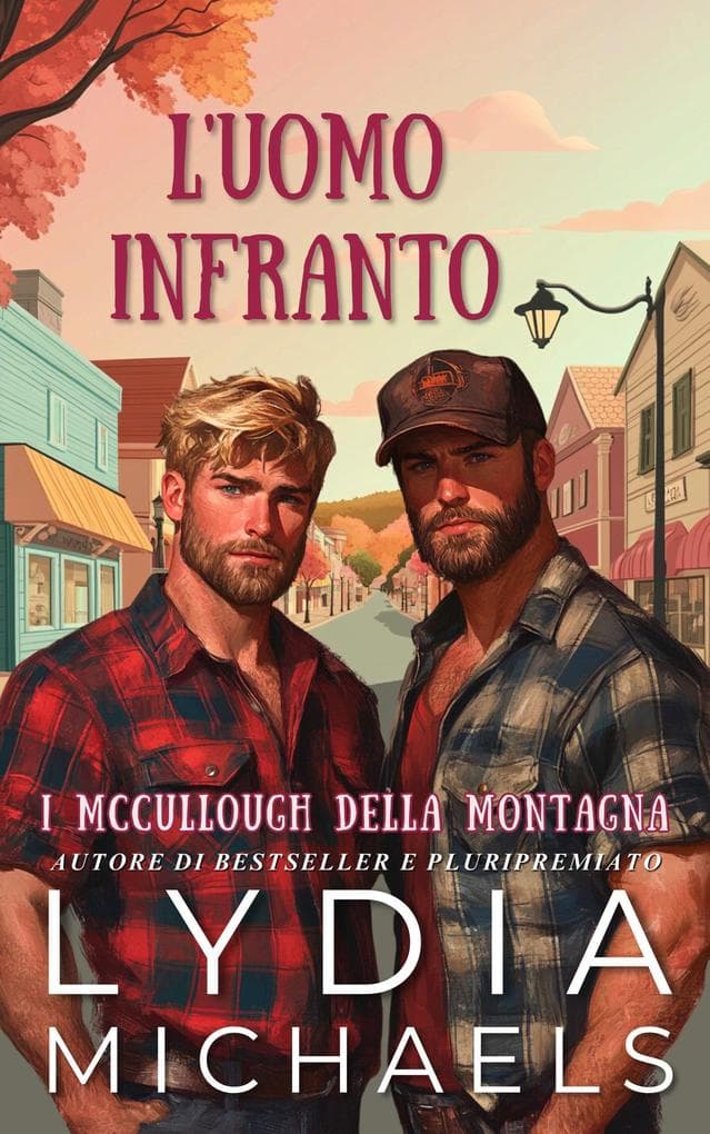 L'Uomo Infranto (I McCullough della Montagna, #5)