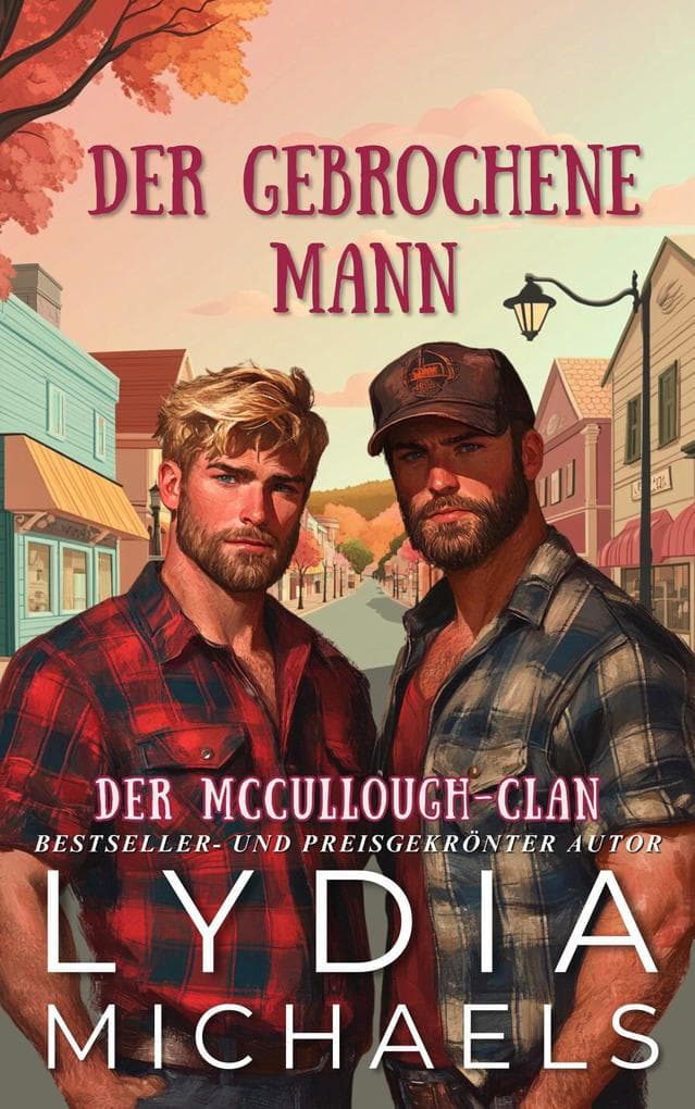 Der Gebrochene Mann (Der McCullough-Clan, #5)