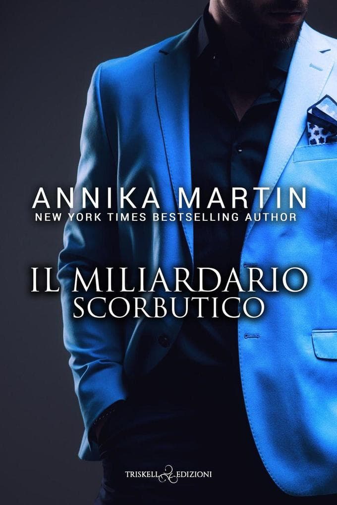 Il miliardario scorbutico