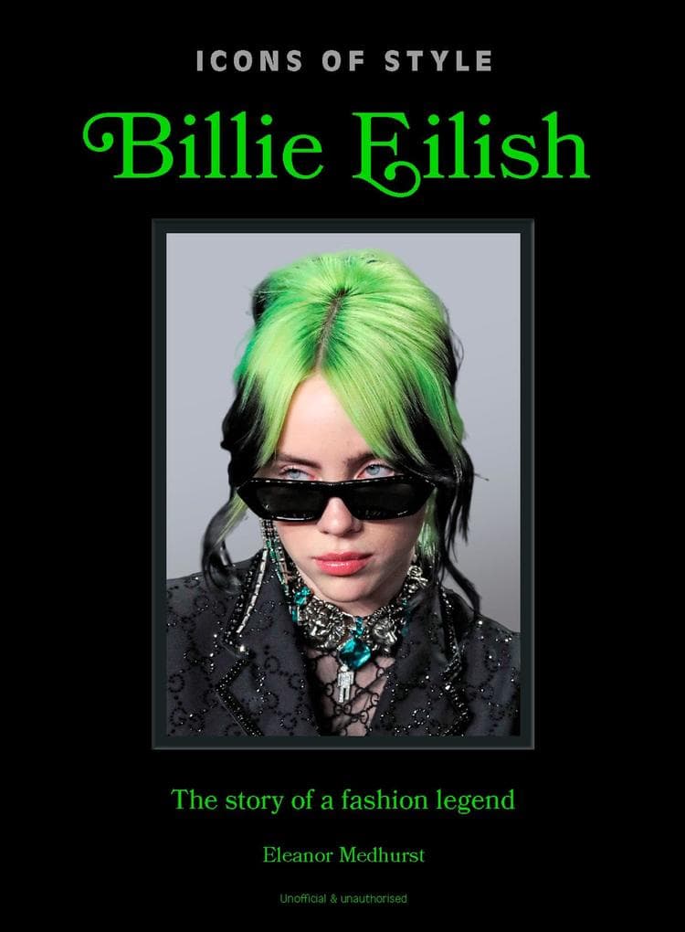 Icons of Style: Billie Eilish