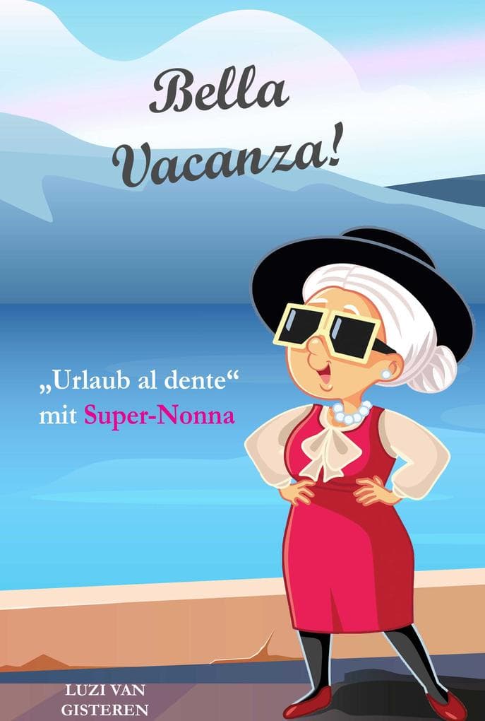 Bella Vacanza!