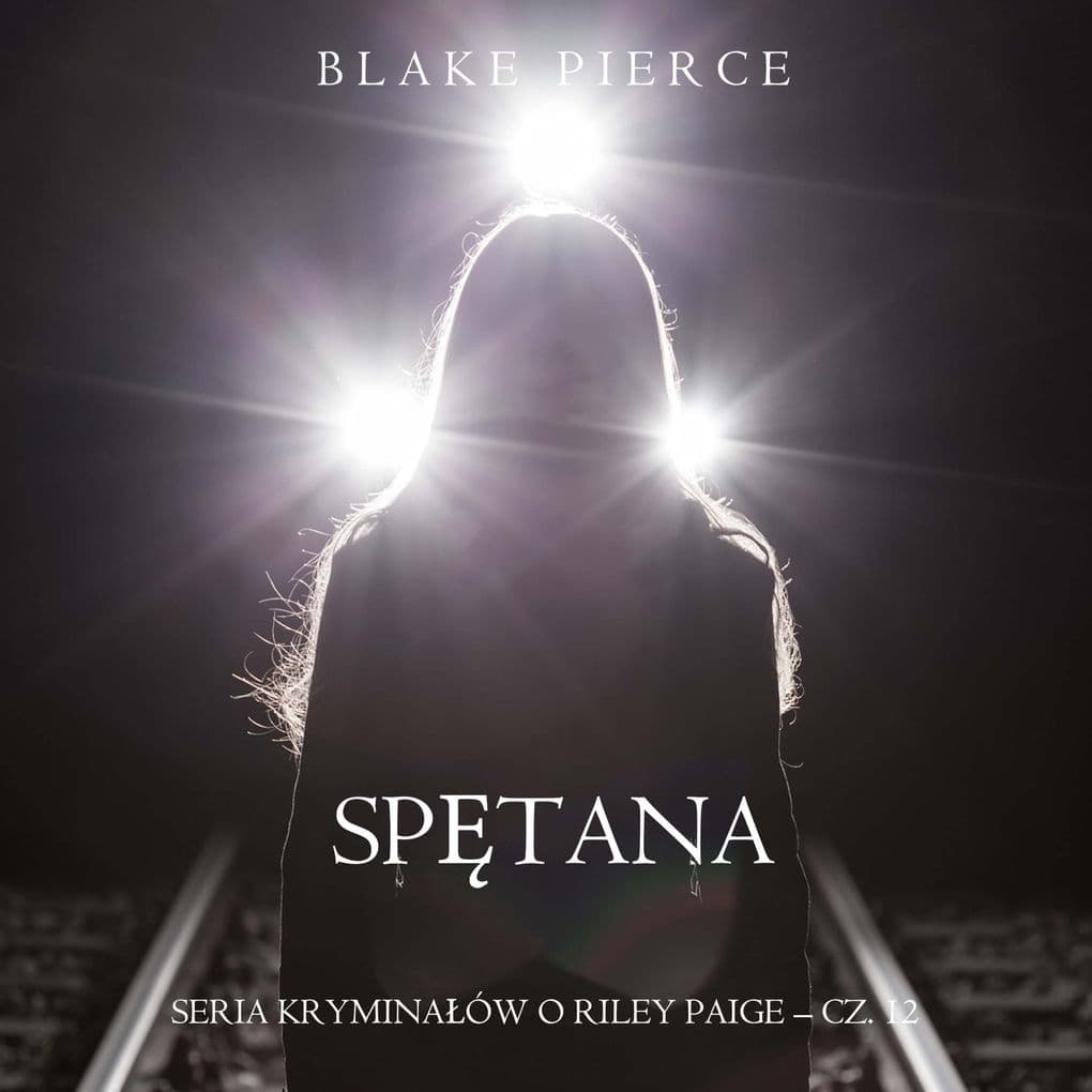 Sptana (Seria kryminaów o Riley Paige Cz. 12)