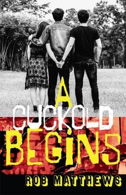 A Cuckold Begins