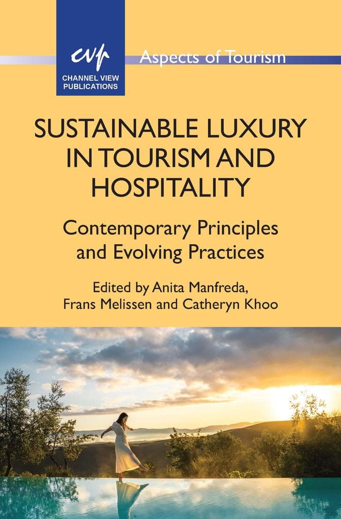 Sustainable Luxury in Tourism and Hospitality