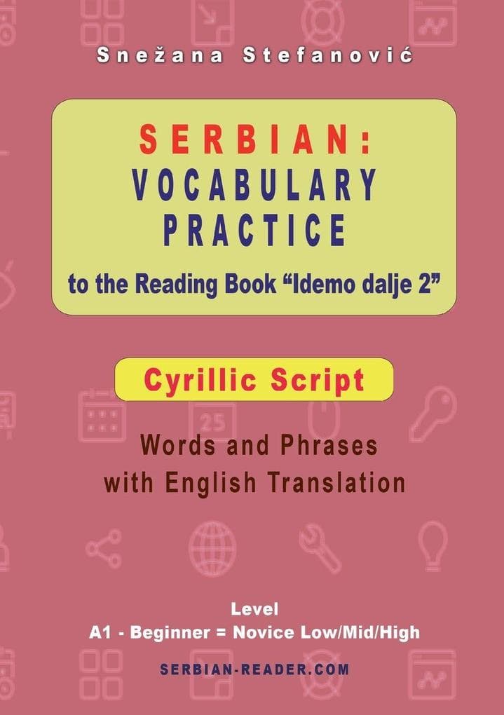 Serbian Vocabulary Practice to the Reading Book "Idemo dalje 2" - Cyrillic Script