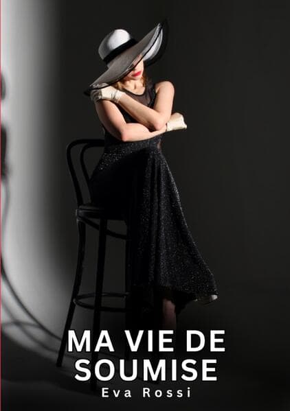 Ma Vie de Soumise