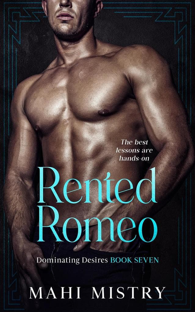 Rented Romeo (Dominating Desires, #7)