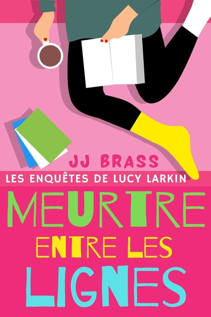 Meurtre entre les lignes (Les enquêtes de Lucy Larkin, #2)