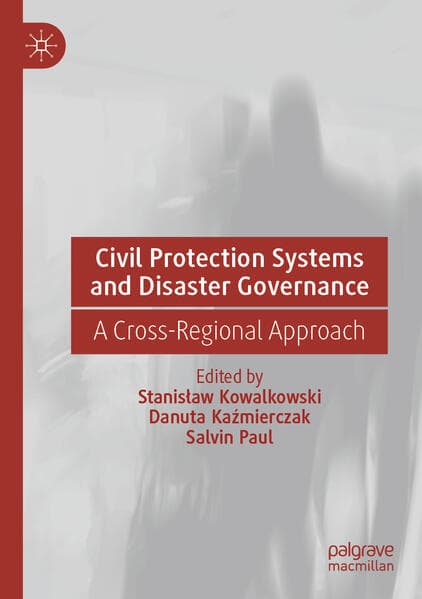 Civil Protection Systems and Disaster Governance