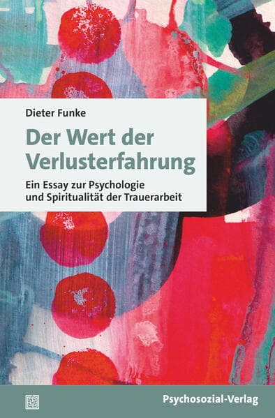 Der Wert der Verlusterfahrung