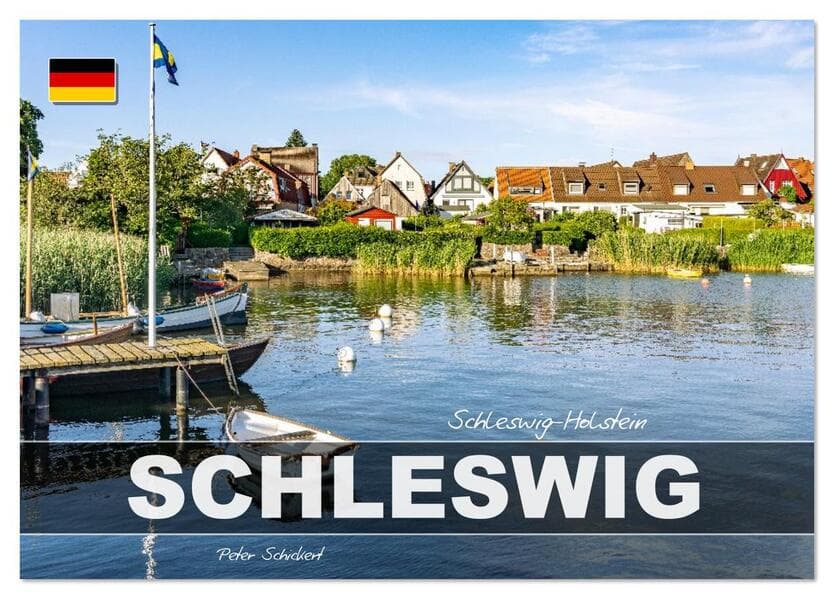 Schleswig Holstein - Schleswig (Tischkalender 2026 DIN A5 quer), CALVENDO Monatskalender