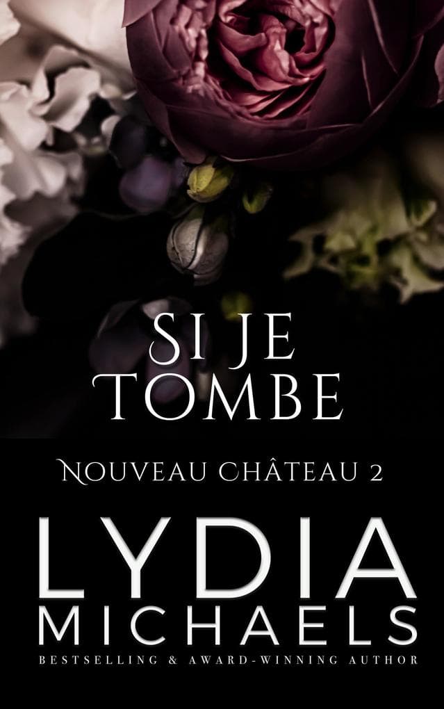 Si Je Tombe (Nouveau Château, #2)