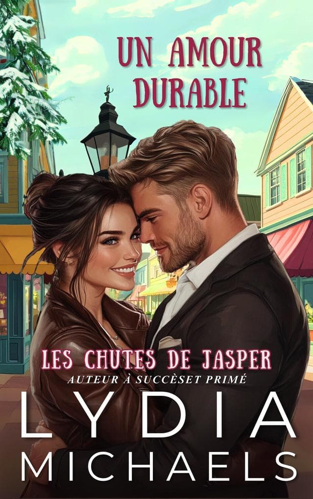 Un Amour Durable (Les Chutes de Jasper, #6)