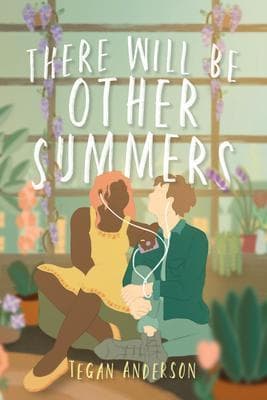 There Will Be Other Summers