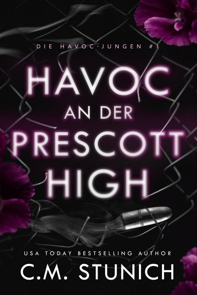 H.A.V.O.C an der Prescott High (Die HAVOC-Jungen, #1)