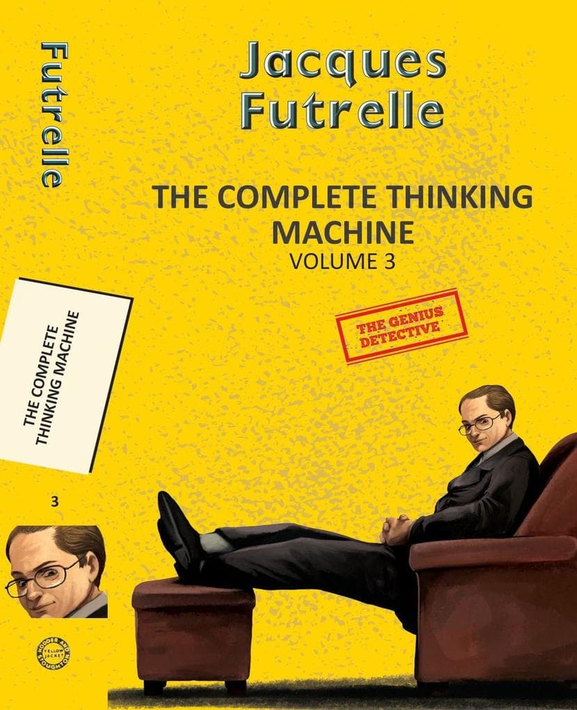 The Complete Thinking Machine Vol 3