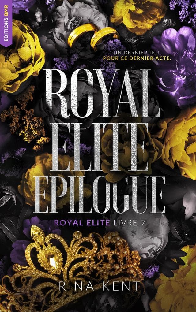 Royal Elite - tome 7 (Epilogue)