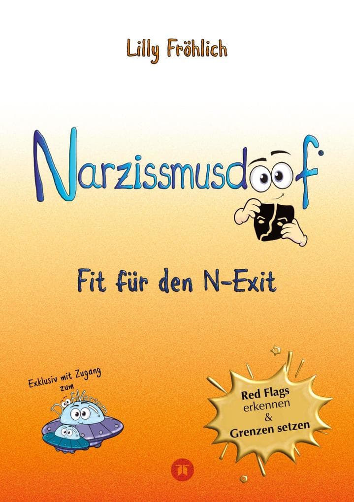 Narzissmusdoof - der doofe Ratgeber, um Red Flags zu erkennen, Gaslighting zu entlarven, frei zu werden