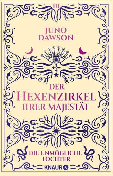 Der Hexenzirkel Ihrer Majestät. Die unmögliche Tochter