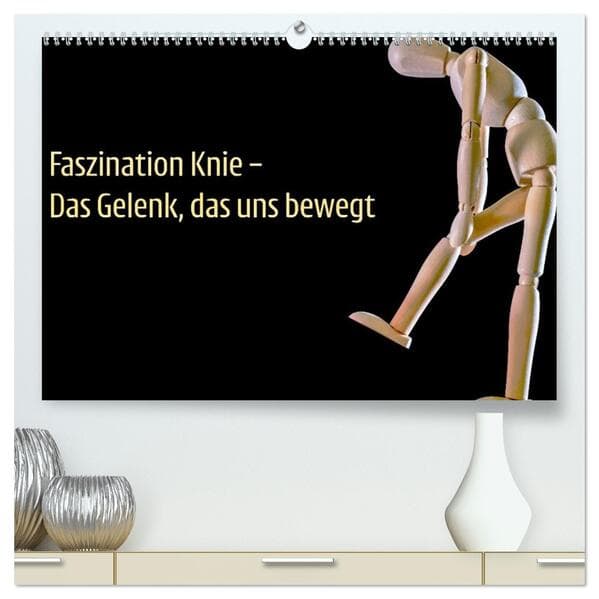 Faszination Knie - Das Gelenk, das uns bewegt (hochwertiger Premium Wandkalender 2026 DIN A2 quer), Kunstdruck in Hochglanz