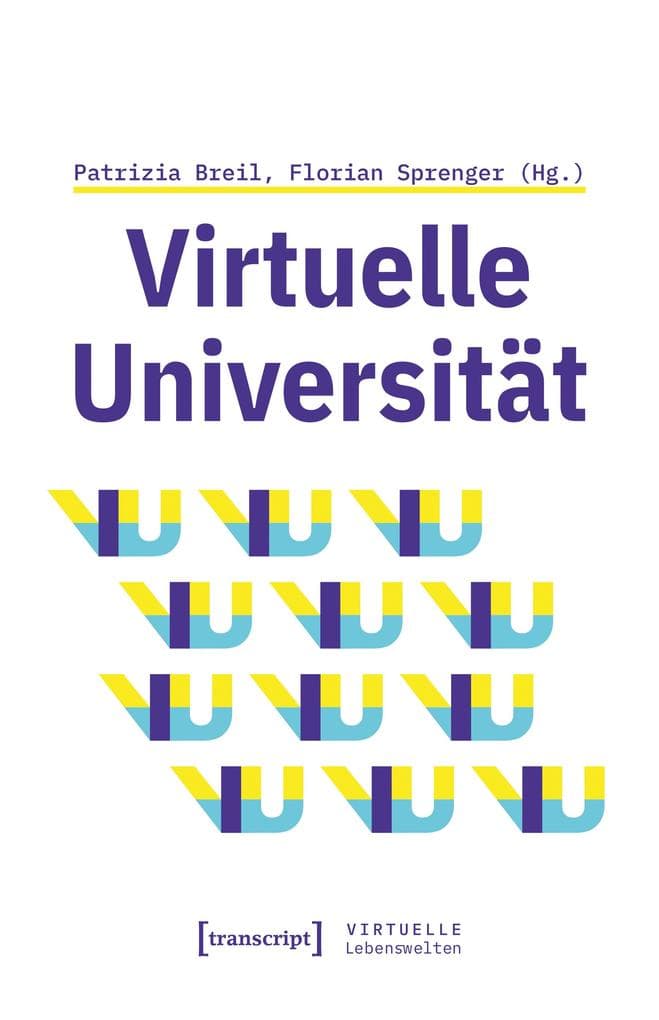 Virtuelle Universität - Geistes- und gesellschaftswissenschaftliche Zugänge