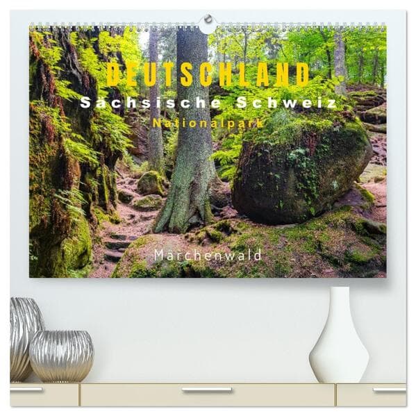 DEUTSCHLAND, Sächsische Schweiz Nationalpark, Märchenwald (hochwertiger Premium Wandkalender 2026 DIN A2 quer), Kunstdruck in Hochglanz