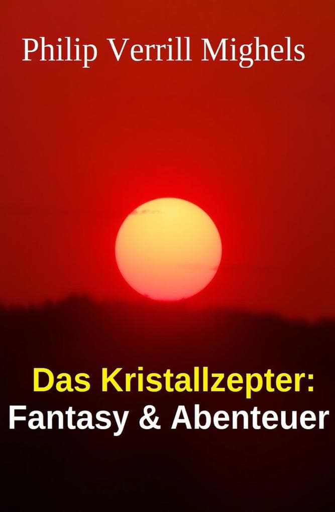 Das Kristallzepter: Fantasy & Abenteuer