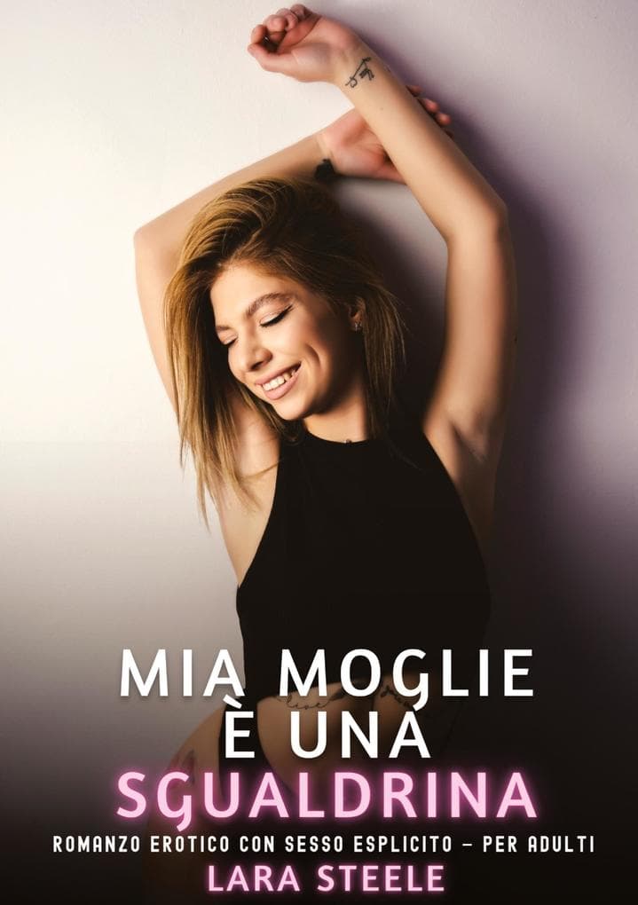 Mia Moglie è una Sgualdrina