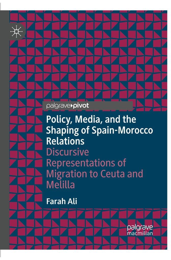 Policy, Media, and the Shaping of Spain-Morocco Relations