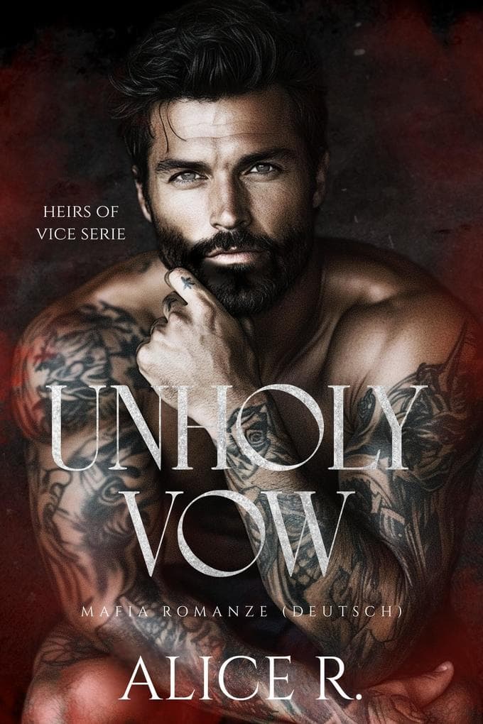 Unholy Vow: Mafia Romanze (Deutsch)