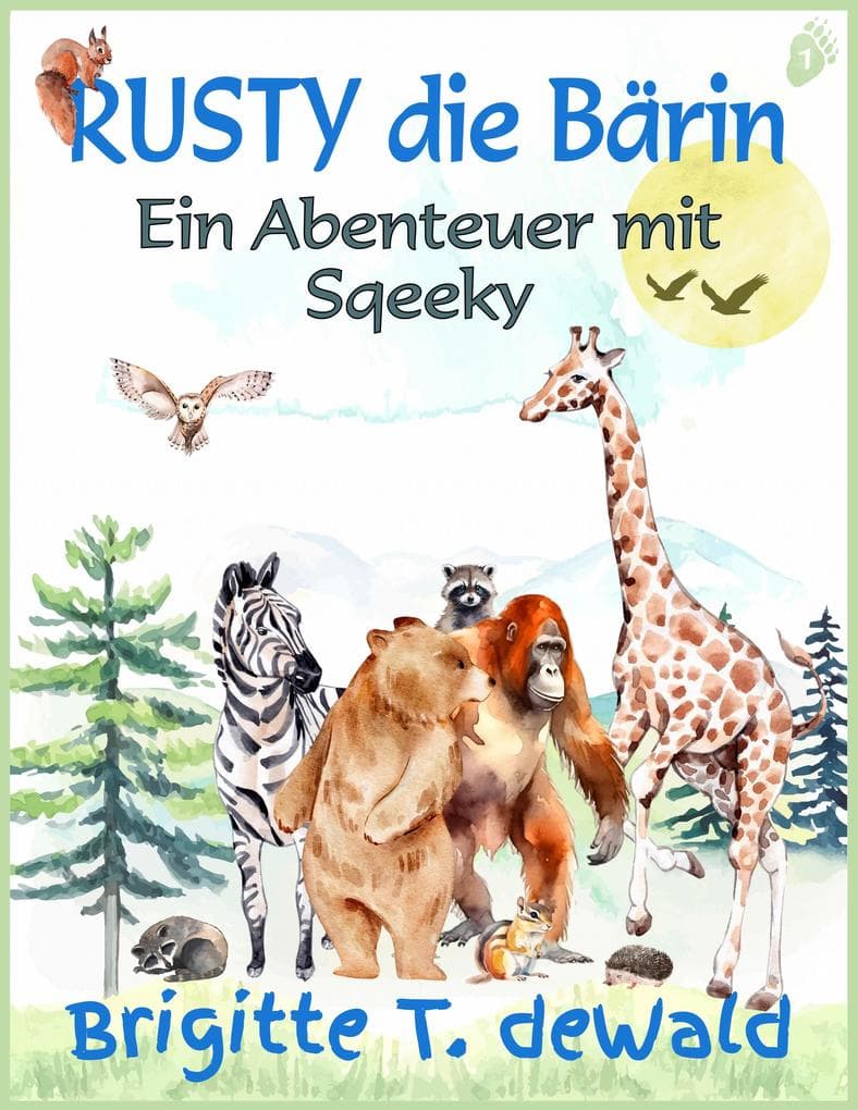 Rusty die Bärin - Ein Abenteuer mit Sqeeky