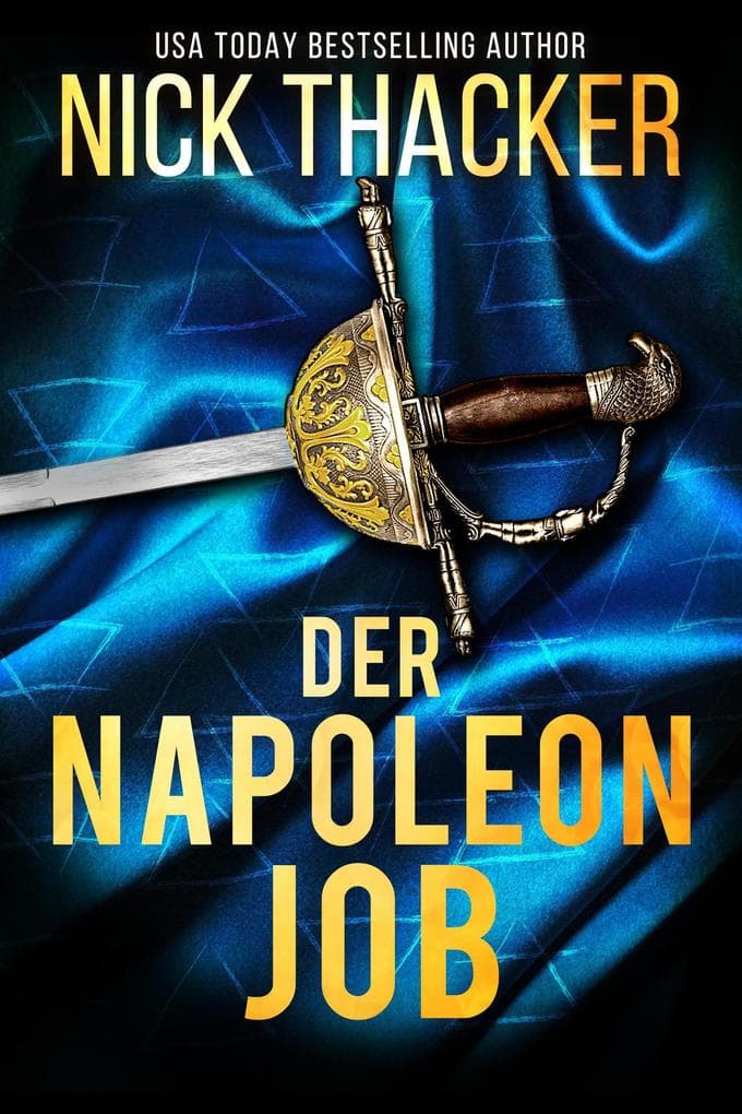 Der Napoleon-Job (Harvey Bennett Thrillers - German, #11)
