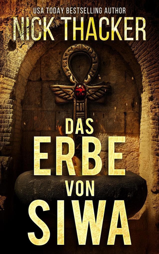 Das Erbe von Siwa (Harvey Bennett Thrillers - German, #12)