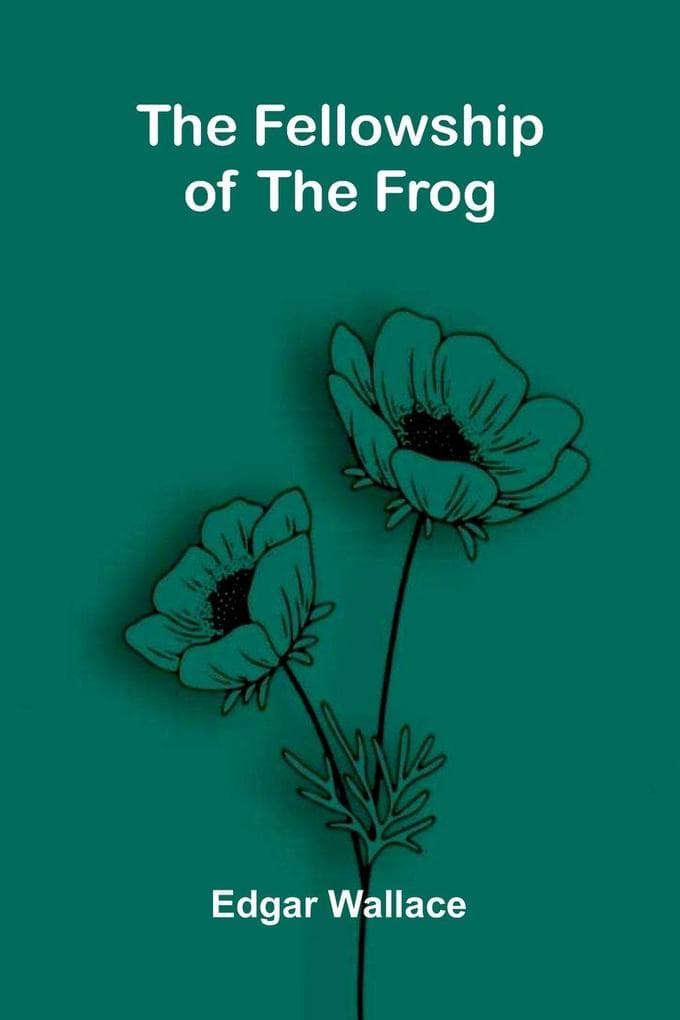 The Fellowship of the Frog