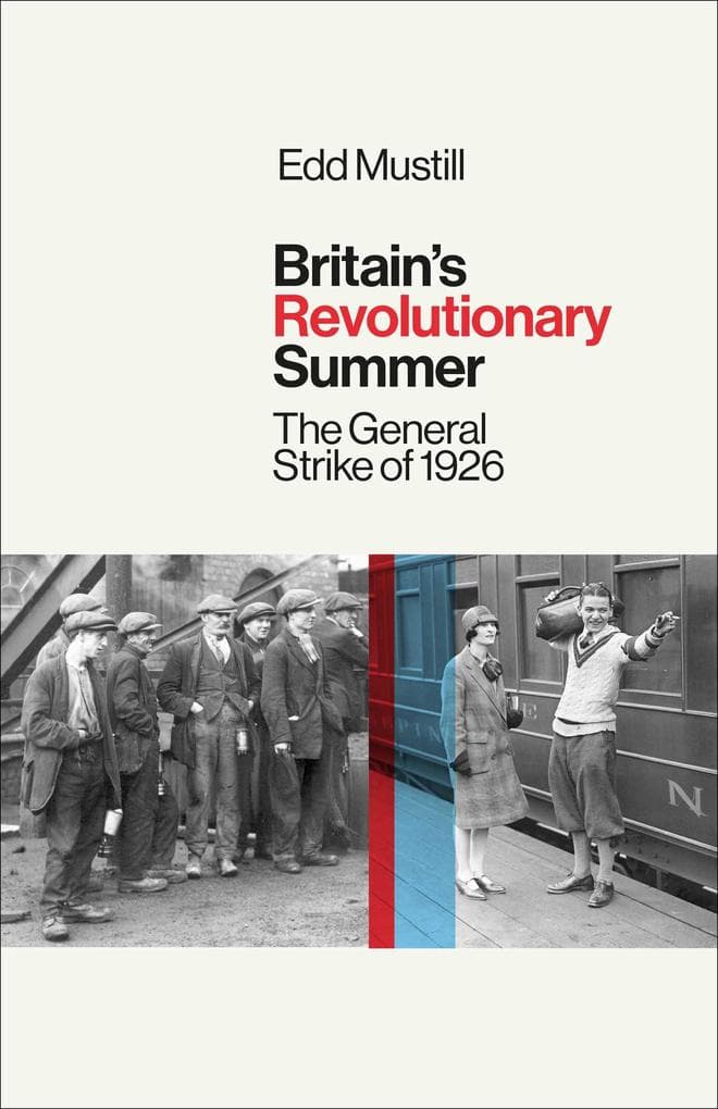 Britain's Revolutionary Summer