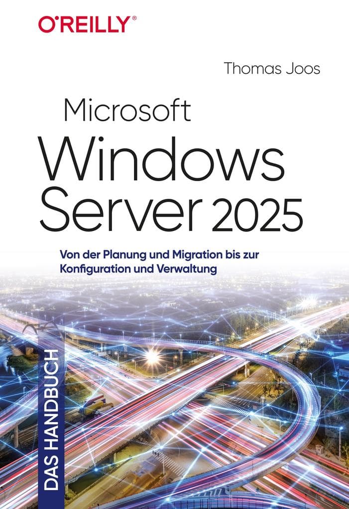 Microsoft Windows Server 2025 - Das Handbuch