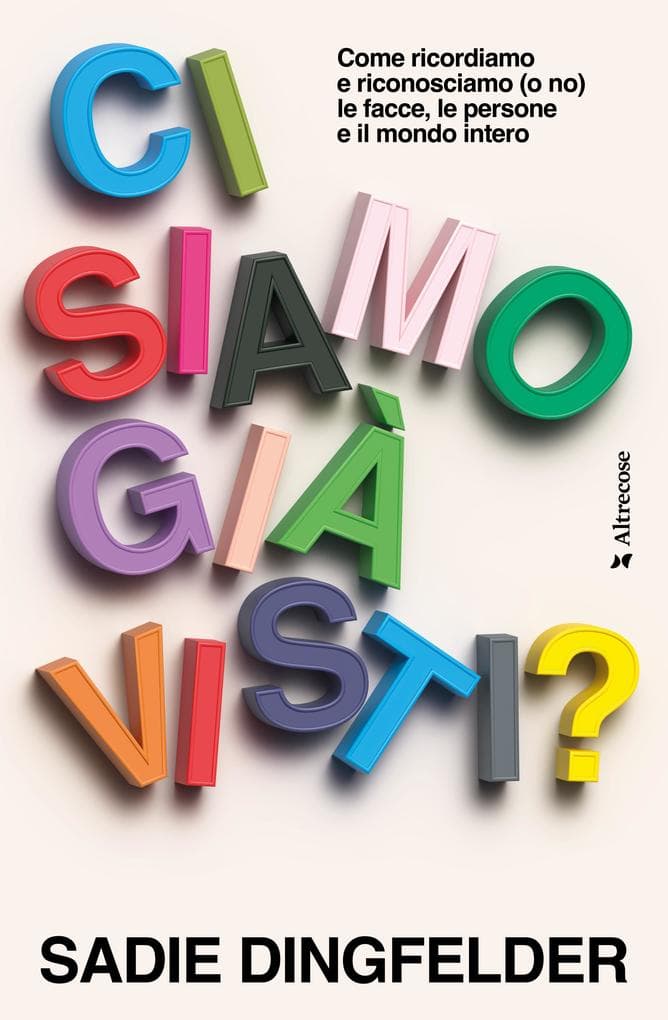 Ci siamo già visti?