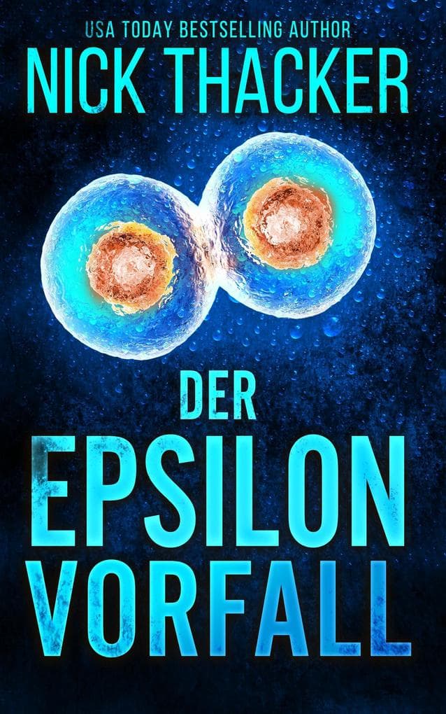 Der Epsilon-Vorfall (Harvey Bennett Thrillers - German, #13)