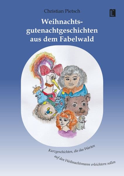 Weihnachtsgutenachtgeschichten aus dem Fabelwald