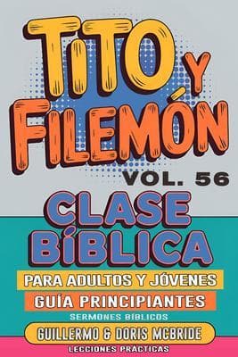 Clase Bíblica para Adultos y Jóvenes Guía Principiantes - Tito y Filemón