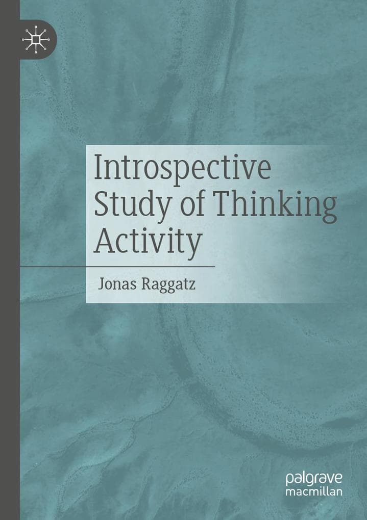 Introspective Study of Thinking Activity