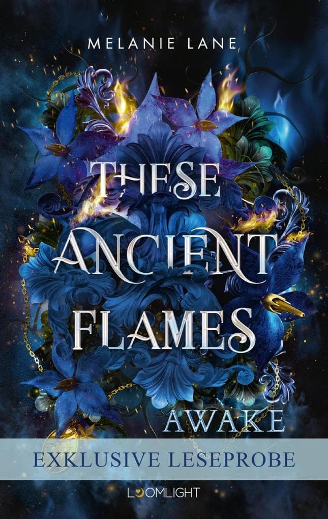 These Ancient Flames 1: Kostenlose XL-Leseprobe zu "Awake" (E-Book)