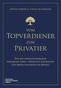 Vom Topverdiener zum Privatier