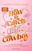 How to Catch a (Fake) Cowboy