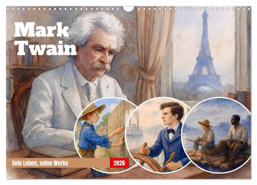 Mark Twain (Wandkalender 2026 DIN A3 quer), CALVENDO Monatskalender