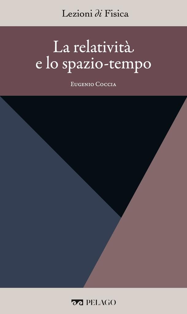 La relatività e lo spazio-tempo