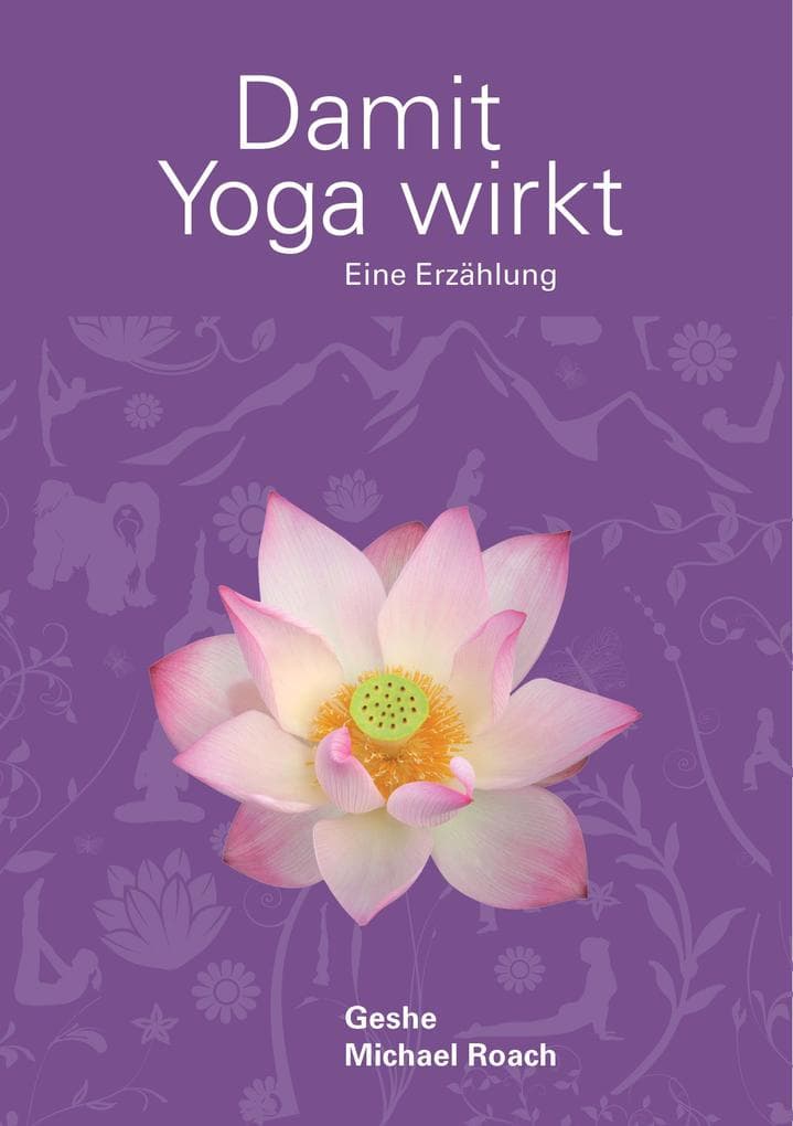 Damit Yoga wirkt