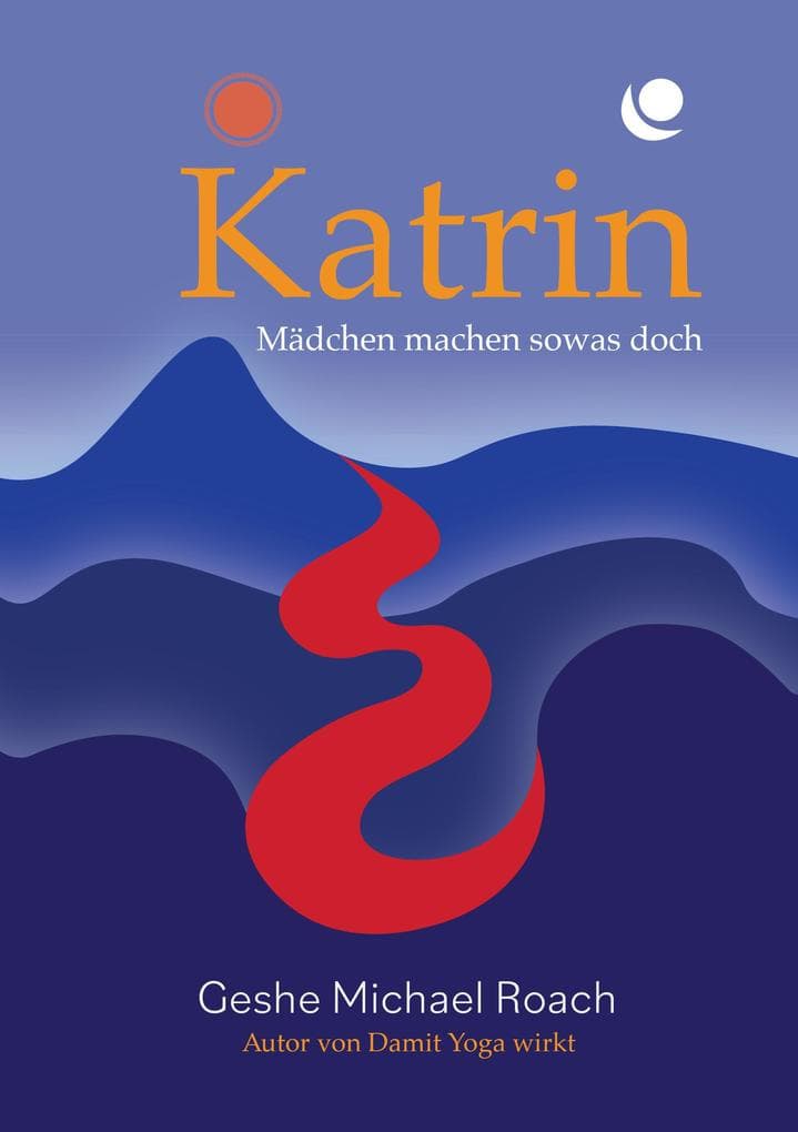 Katrin - Mädchen machen sowas doch!